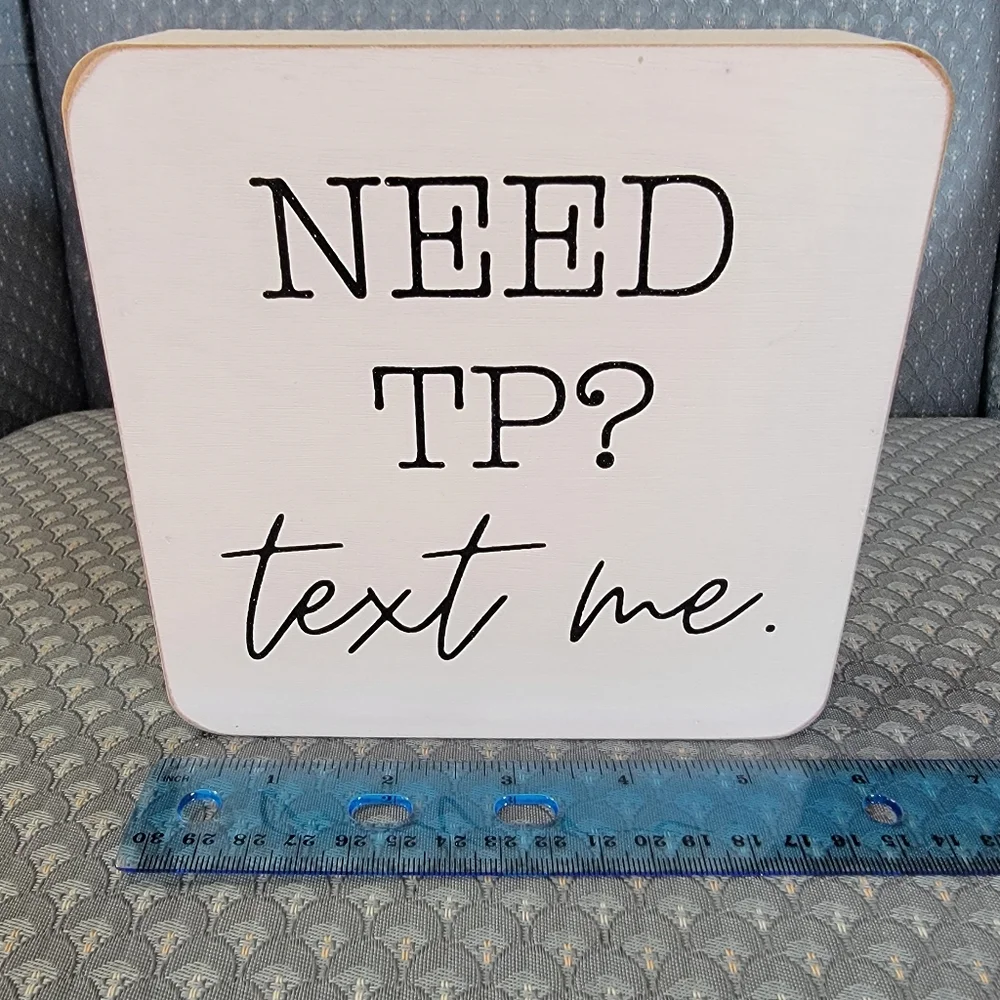 White Funny Bathroom Sign with Black Text Me!!!!
